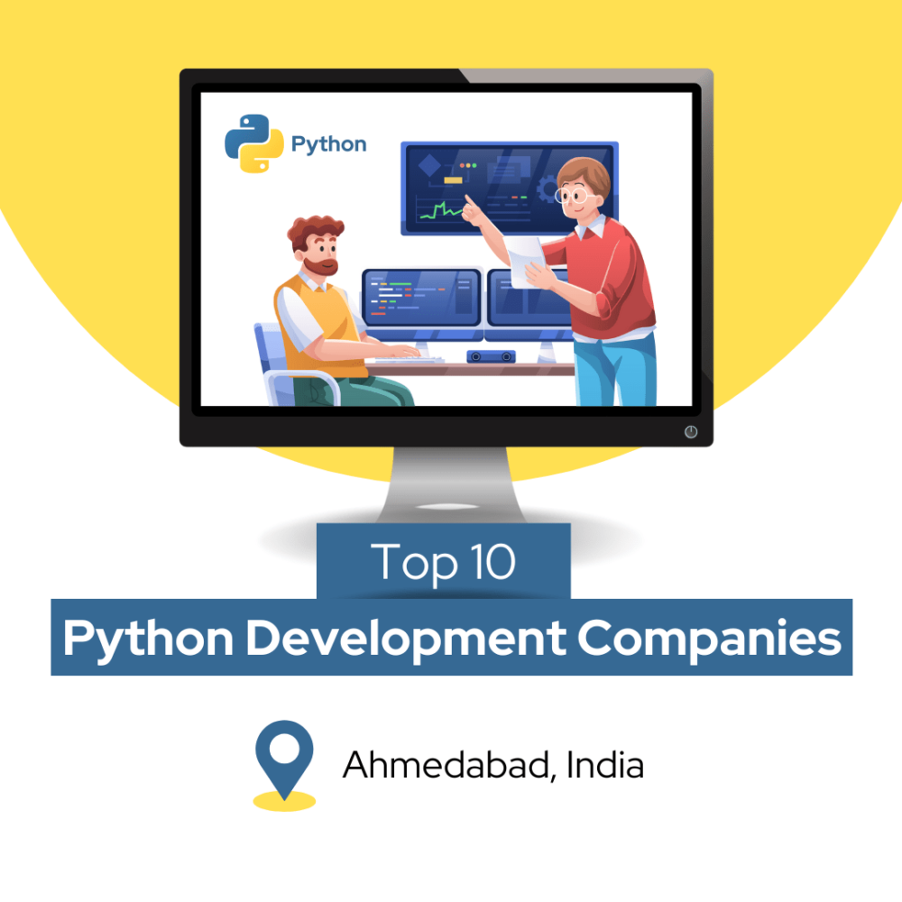 Top 10 Python Development Companies in Ahmedabad, India 2025 – 2026