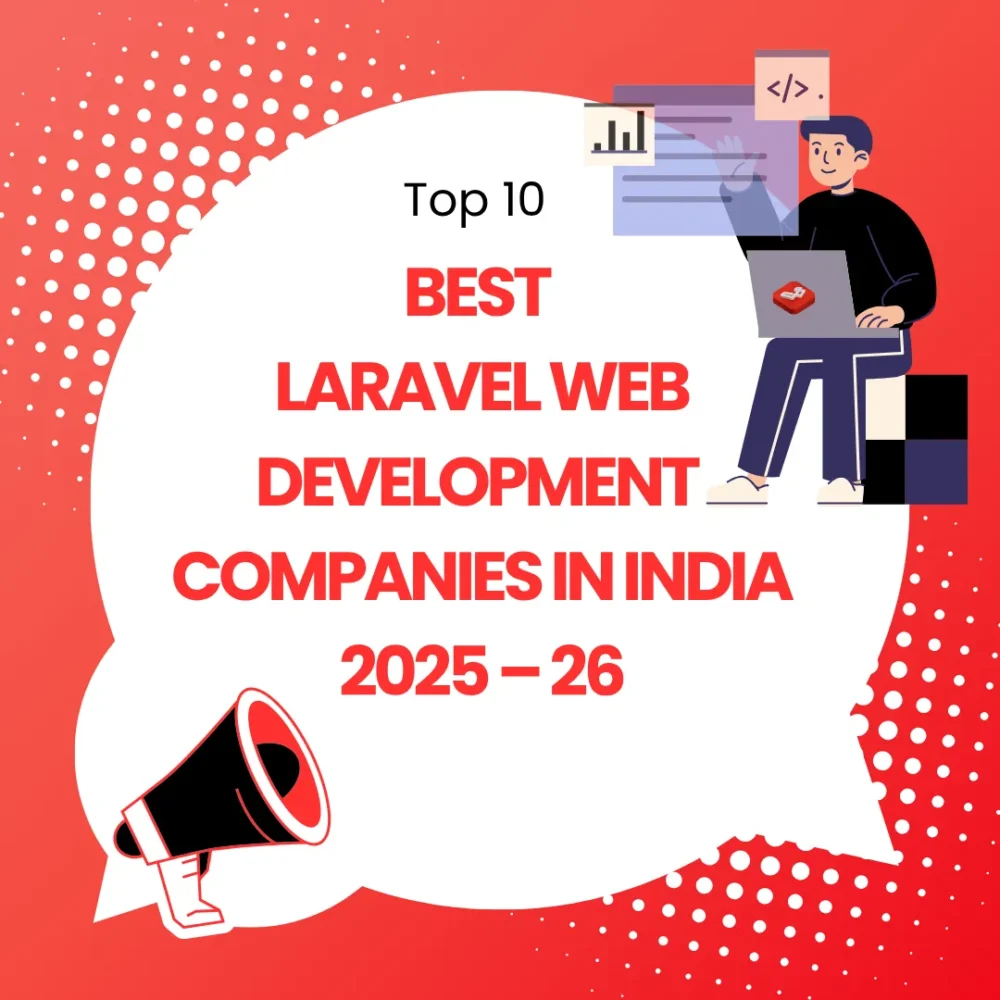 Top 10 Best Laravel Web Development Companies in India 2025 – 26